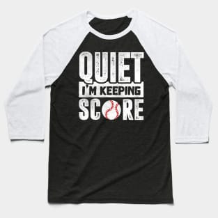 Quiet Im Keeping Score Scorekeeper Tee Funny Softball Baseball T-Shirt